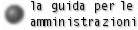 Sei in questa sezione. La guida per le amministrazioni.
