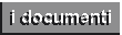 i documenti