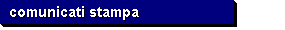 comunicati stampa