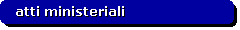 atti ministeriali